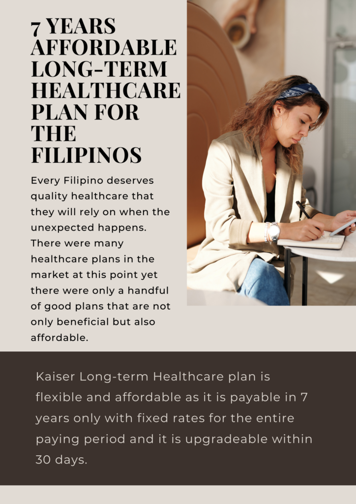 7 Years Affordable long-term Healthcare Plan for the Filipinos with Kaiser Healthcare